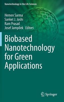 Biobased Nanotechnology for Green Applications - cover