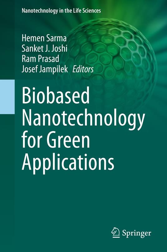 Biobased Nanotechnology for Green Applications