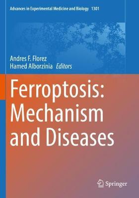 Ferroptosis: Mechanism and Diseases - cover