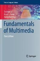 Fundamentals of Multimedia - Ze-Nian Li,Mark S. Drew,Jiangchuan Liu - cover