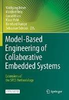 Model-Based Engineering of Collaborative Embedded Systems: Extensions of the SPES Methodology - cover