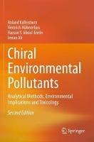 Chiral Environmental Pollutants: Analytical Methods, Environmental Implications and Toxicology