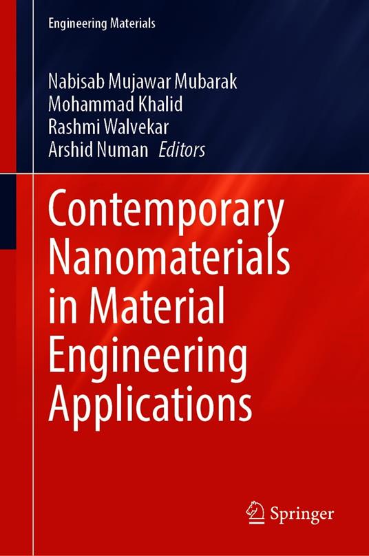 Contemporary Nanomaterials in Material Engineering Applications