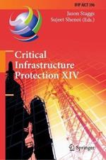 Critical Infrastructure Protection XIV: 14th IFIP WG 11.10 International Conference, ICCIP 2020, Arlington, VA, USA, March 16–17, 2020, Revised Selected Papers