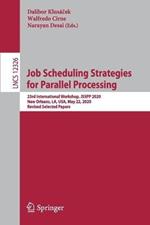 Job Scheduling Strategies for Parallel Processing: 23rd International Workshop, JSSPP 2020, New Orleans, LA, USA, May 22, 2020, Revised Selected Papers