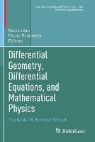 Differential Geometry, Differential Equations, and Mathematical Physics: The Wisla 19 Summer School - cover