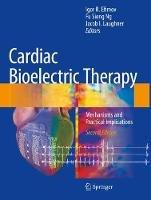 Cardiac Bioelectric Therapy: Mechanisms and Practical Implications - cover