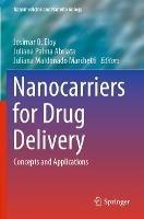 Nanocarriers for Drug Delivery: Concepts and Applications - cover