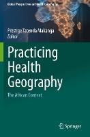 Practicing Health Geography: The African Context - cover