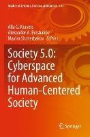 Society 5.0: Cyberspace for Advanced Human-Centered Society - cover