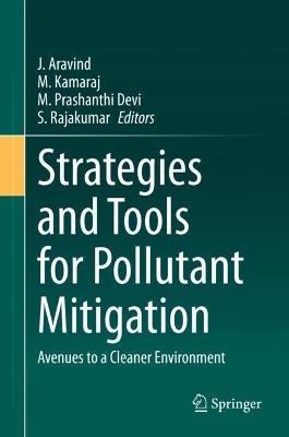 Strategies and Tools for Pollutant Mitigation: Avenues to a Cleaner Environment - cover