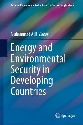Energy and Environmental Security in Developing Countries - cover