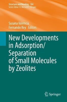 New Developments in Adsorption/Separation of Small Molecules by Zeolites - cover