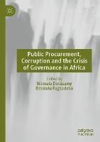Public Procurement, Corruption and the Crisis of Governance in Africa - cover