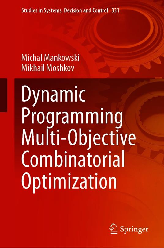 Dynamic Programming Multi-Objective Combinatorial Optimization