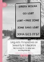Linguistic Perspectives on Sexuality in Education: Representations, Constructions and Negotiations - cover