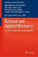 Rational and Applied Mechanics: Volume 2. Special Problems and Applications - Nikolai Nikolaevich Polyakhov,Petr Evgenievich Tovstik,Mikhail Petrovich Yushkov - cover