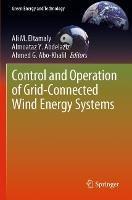 Control and Operation of Grid-Connected Wind Energy Systems - cover