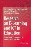 Research on E-Learning and ICT in Education: Technological, Pedagogical and Instructional Perspectives - cover