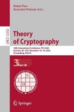 Theory of Cryptography: 18th International Conference, TCC 2020, Durham, NC, USA, November 16–19, 2020, Proceedings, Part III