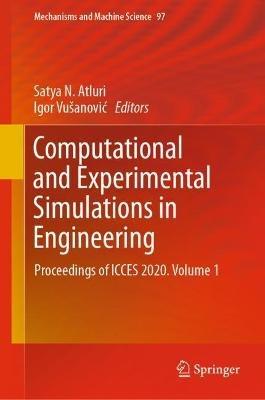 Computational and Experimental Simulations in Engineering: Proceedings of ICCES 2020. Volume 1 - cover