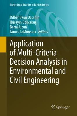 Application of Multi-Criteria Decision Analysis in Environmental and Civil Engineering - cover