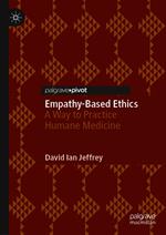 Empathy-Based Ethics