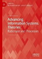 Advancing Information Systems Theories: Rationale and Processes - cover