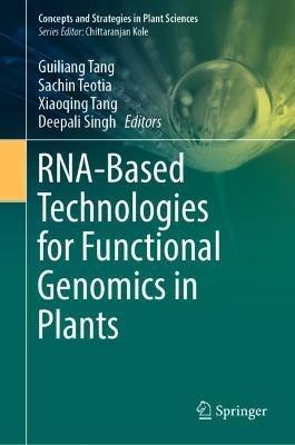 RNA-Based Technologies for Functional Genomics in Plants - cover