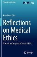 Reflections on Medical Ethics: A Search for Categories of Medical Ethics