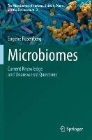 Microbiomes: Current Knowledge and Unanswered Questions