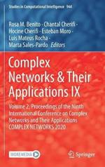 Complex Networks & Their Applications IX: Volume 2, Proceedings of the Ninth International Conference on Complex Networks and Their Applications COMPLEX NETWORKS 2020