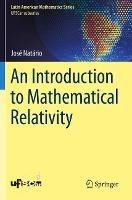 An Introduction to Mathematical Relativity - José Natário - cover