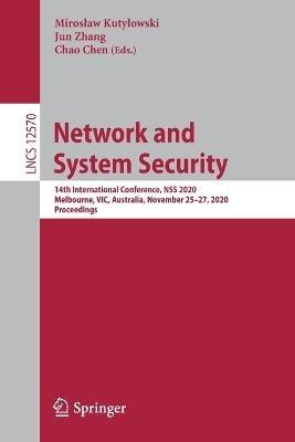 Network and System Security: 14th International Conference, NSS 2020, Melbourne, VIC, Australia, November 25–27, 2020, Proceedings - cover