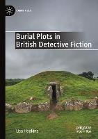 Burial Plots in British Detective Fiction - Lisa Hopkins - cover