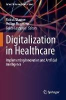 Digitalization in Healthcare: Implementing Innovation and Artificial Intelligence - cover