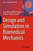 Design and Simulation in Biomedical Mechanics - cover