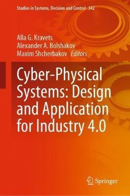 Cyber-Physical Systems: Design and Application for Industry 4.0 - cover