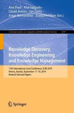 Knowledge Discovery, Knowledge Engineering and Knowledge Management: 11th International Joint Conference, IC3K 2019, Vienna, Austria, September 17-19, 2019, Revised Selected Papers