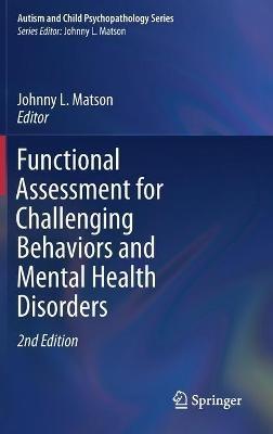 Functional Assessment for Challenging Behaviors and Mental Health Disorders - cover
