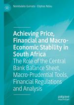 Achieving Price, Financial and Macro-Economic Stability in South Africa