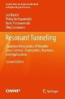 Resonant Tunneling: Quantum Waveguides of Variable Cross-Section, Asymptotics, Numerics, and Applications - Lev Baskin,Pekka Neittaanmäki,Boris Plamenevskii - cover