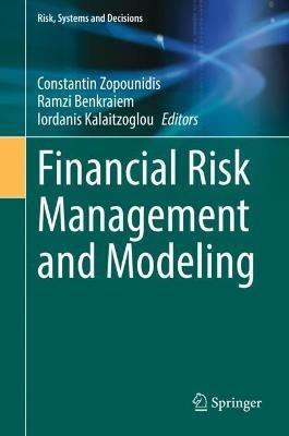 Financial Risk Management and Modeling - cover