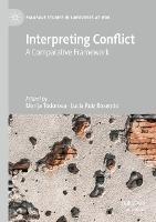 Interpreting Conflict: A Comparative Framework - cover