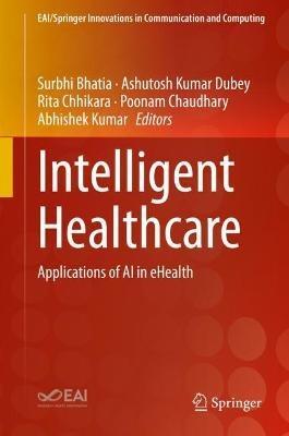 Intelligent Healthcare: Applications of AI in eHealth - cover