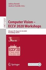 Computer Vision – ECCV 2020 Workshops: Glasgow, UK, August 23–28, 2020, Proceedings, Part III