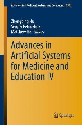 Advances in Artificial Systems for Medicine and Education IV - cover