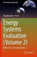 Energy Systems Evaluation (Volume 2): Multi-Criteria Decision Analysis - cover