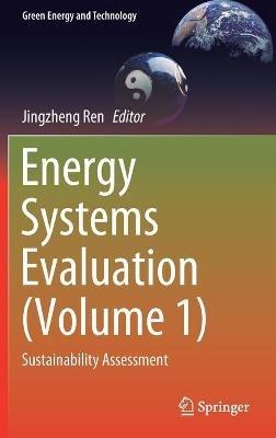 Energy Systems Evaluation (Volume 1): Sustainability Assessment - cover