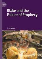 Blake and the Failure of Prophecy - Lucy Cogan - cover